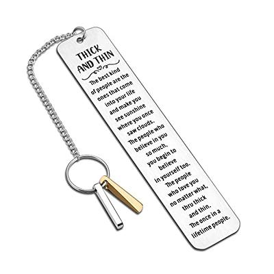 Through Thick and Thin Bookmark Gifts for Best Friend Friendship