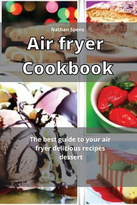 EMERIL LAGASSE POWER AIR FRYER 360 Cookbook: The Complete Guide Recipe Book  to Air Fry, Bake, Rotisserie, Dehydrate, Toast, Roast, Broil, Bagel, and S  (Paperback)
