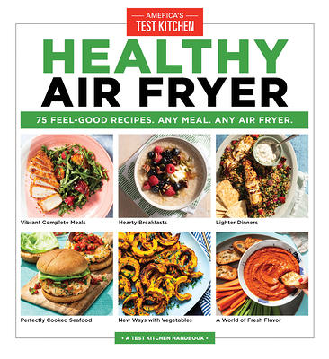 Air-Frying: Is It As Healthy As You Think?