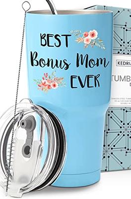 Best Bonus Mom Tumbler, Bonus Mom Gifts from Daughter Son, Step