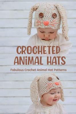 CROCHET HAT PATTERNS: Best Crochet Beanies, Caps, Hats, and Head-Cover  Patterns.