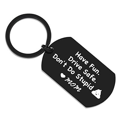 Key Chain - Large Rectangle - Don’t do stupid shit. Love mom