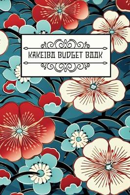 Kakeibo Budget Book: The Japanese Art Of Saving Money, Weekly