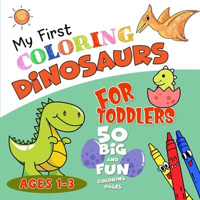 Dinosaur Coloring Book For Kids Ages 4-8: 40 Cute and fun