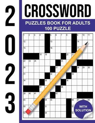 New Challenging Crossword Puzzle Book For Adults With Solution: Awesome  Crossword Puzzle Book For Puzzle Lovers Adults, Seniors, Men And Women With