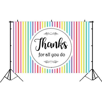 Lofaris Thanks for All You Do Backdrop Teachers Nurses Doctors Father Dad Staff  Employee CNA Week We Truly Appreciate You Background Pastor Appreciation  Decorations Cake Table Banner 5x3ft - Yahoo Shopping