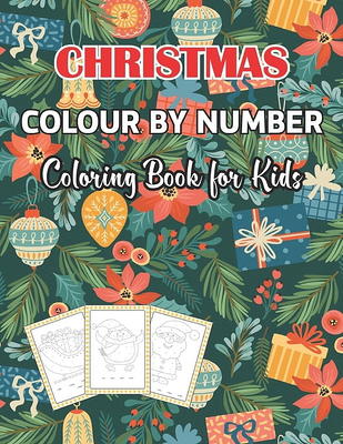 Christmas Math Color By Number Coloring Book For Kids Ages 8-12