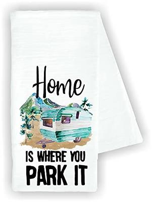 Kitchen dish towel Home is where you park it funny cute Kitchen Decor  drying cloth…100% COTTON - Yahoo Shopping