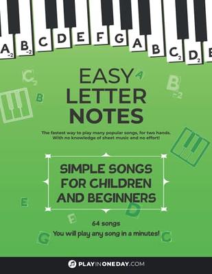 Easy Piano Sheet Music for Kids: A Beginners First Book of Easy to Play  Classics | 40 Songs (Beginner Piano Books for Children)