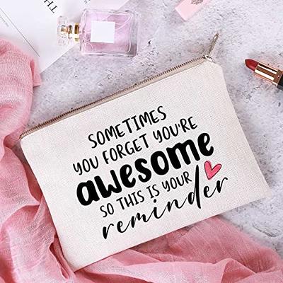 Buy Funny Birthday Gifts for Women Zipper Travel Makeup Bag Cool Gifts for  Friends Female Encouragement Gifts for Best Friend Soul Sister Bestie  Coworker for Christmas Graduation Unique Gifts, white,, White, Travel