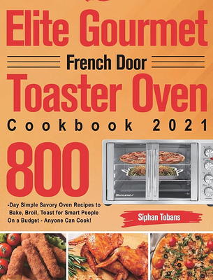 Elite Gourmet Air Fryer Cookbook For Beginners: Crispy, Easy and