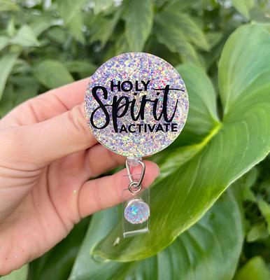 Holy Spirit Activate Badge Reel, Funny Reel Nurse, Custom