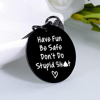 Funny Gift for Your Kids. Don't Do Stupid Shit Love Mom, Gift From Mom,  Gift for Teenagers, 1st Car Key Chain, Drivers License Gift for Son 