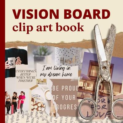 Vision Board Clip Art Book For Black Girls: Over 140 Pictures, Quotes and  Words Vision Board Kit for Kids Supplies for Black Girls To Manifest Their