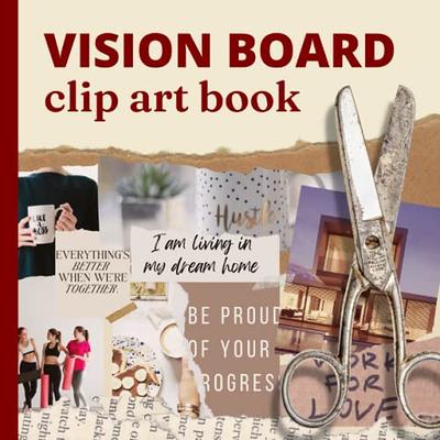 My Vision Board For Black Women: The first clip art book with close to 400  Images, quotes, and affirmations cards for your dream board (Vision board   board magazines) by C.G UWANDU