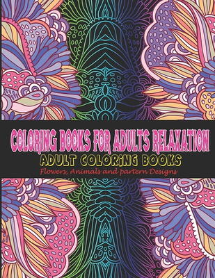 Coloring Books for Adults Relaxation: Adult Coloring Books