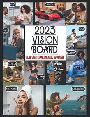 2023 Vision Board Clip Art Book For Black Women: 250+ Pictures