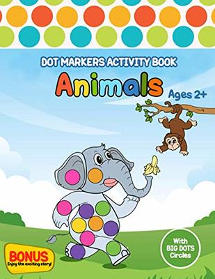 Dot Marker Dinosaur Coloring Book: Dot Marker Coloring Book for