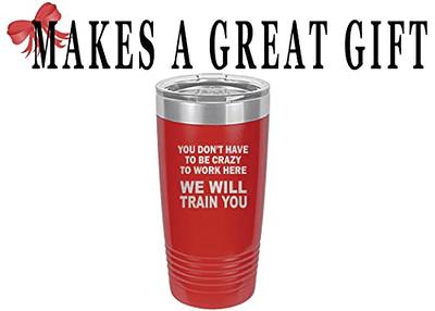 Funny Tumbler for Office, Let's Keep the Dumbfuckery to a Minimum Today 20  oz.