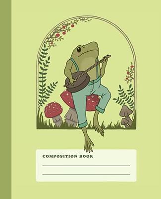 Kawaii Notebook: Cute Frog and Mushroom Cottagecore Composition Book - Wide  Ruled Journal (Froggy Aesthetic Notebooks for School Girls & Teens)