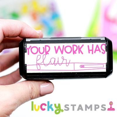 Your Work Has Flair Flair Stamp, Self Inking Stamp, Teacher Lucky