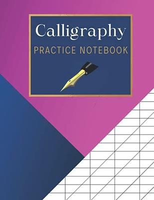 Calligraphy Workbook: Calligraphy writing book. 120 pages notebook