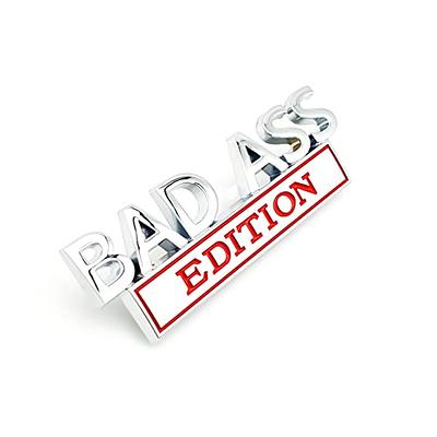 Bad Ass Car Edition Emblem 3D Stickers for Auto Fender Bumper, Cool Badge  Decoration Decal for Men and Women, Vehicle Exterior Replacement for SUV,  Truck, Laptop (Bad Ass, Chrome-Red) - Yahoo Shopping