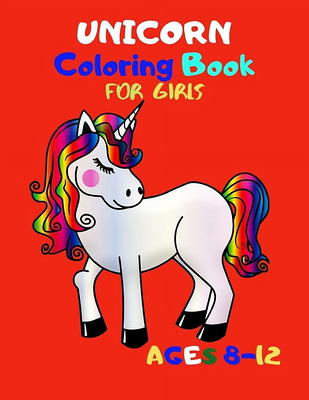 Unicorns Coloring Book: For Kids Ages 8-12 (US Edition) (Paperback)