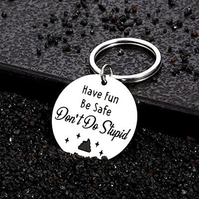 Funny Keychain Gifts for Son Daughter Don't Do Stupid Shit Graduation  Birthday Christmas Gift for Teens Boys Girls From Dad - AliExpress