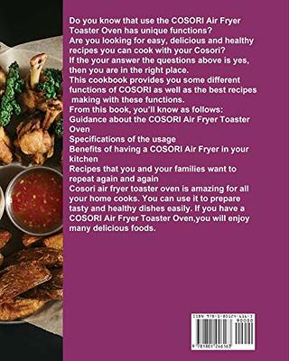 COSORI Air Fryer Cookbook : 200 Delicious, Simple and Easy COSORI Air Fryer  Recipes for Everybody Paperback (Paperback) 