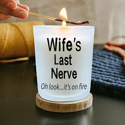  Valentine's day gift, Funny Valentine gifts for husband,  Husband's last nerve candle,Husband's birthday gift, First anniversary  gifts for husband, birthday gift for Husband,anniversary gifts,valentine :  Handmade Products