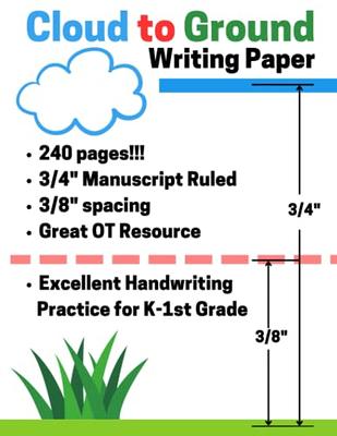 Cloud to Ground Writing Paper: 240 pages, 3/4 Manuscript Ruled, 3/8  Spacing, Occupational Therapy, Handwriting Practice K-1, Colored Lines - Yahoo  Shopping