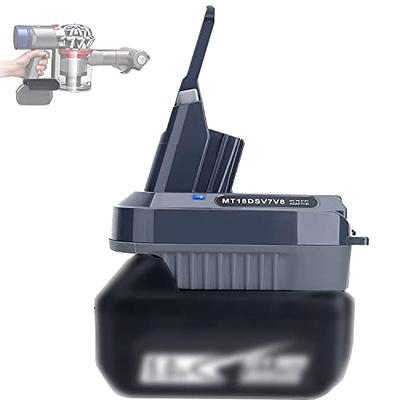 Dyson V8 Battery Adapter to Makita 18V Li-Ion Cordless Battery