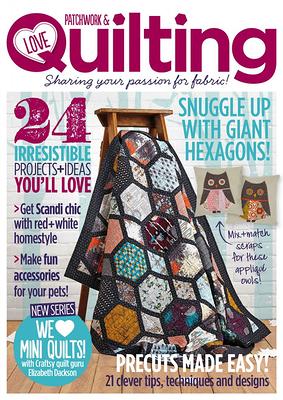 Love Patchwork & Quilting Magazine