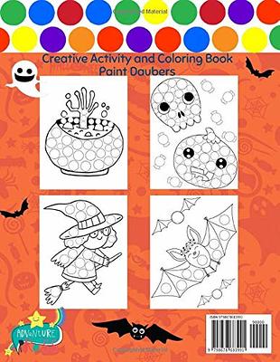 Dot Markers Coloring Book with Animals: Cute Animals Coloring Book for Toddlers;Paint Daubers Marker Art Creative Kids Activity Book ; Easy Guided Big