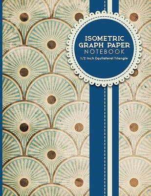 Isometric Graph Paper Notebook: 1 Inch Equilateral Triangle: Equilateral  Triangle Drafting, Isometric Drawing Practice, Isometric Grid Paper Pad,  Cute (Paperback)