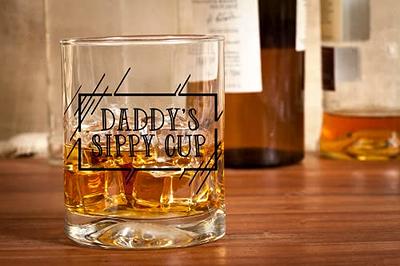 Daddy's Sippy Cup Bourbon Glass Fathers Day Gifts Dad 