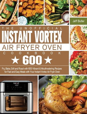 Geek Chef Air Fryer Oven Cookbook: 600 Delicious and Affordable Air Fryer  Recipes for Your Geek Chef Air Fryer Toaster Oven (Paperback)