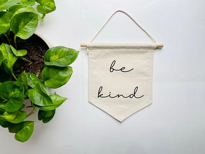 Canvas Banner- be KIND