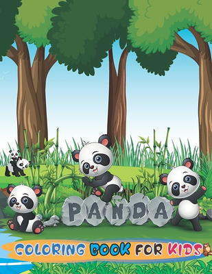 Panda Coloring Book for Kids : Learning Activity Book for Toddlers & Kids  Ages 4- 8 -12 with Cute Drawings of Panda (Kidd's Coloring Books)  (Paperback) - Yahoo Shopping