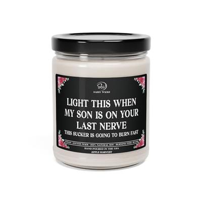 Funny mom's last nerve soy blend wax candle