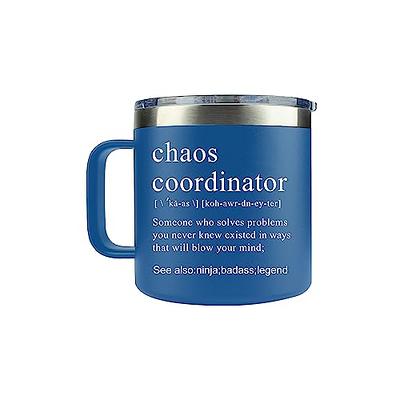 Gifts for Men Women, Chaos Coordinator Funny Coffee Tumbler with Handle,  14Oz St