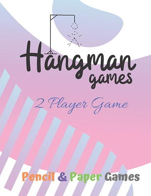 Hangman Games: Puzzels --Paper & Pencil Games: 2 Player Activity Book  Hangman -- Fun Activities for Family Time (Paperback) - Yahoo Shopping