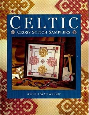 Celtic Cross-Stitch: 25 Designs to Treasure (Cross-Stitch Books by AonCelticArt)