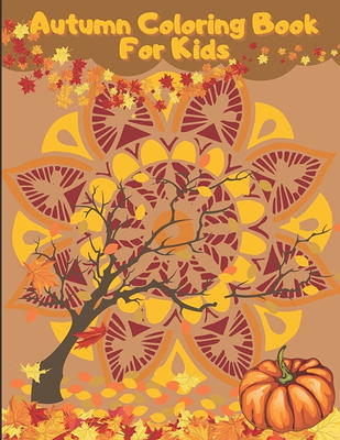 Thanksgiving Coloring Book For Kids Ages 4-8: Happy Thanksgiving Coloring  Books For Children, Fall Harvest Coloring Book. Holiday Coloring Books.(Fall  (Paperback)