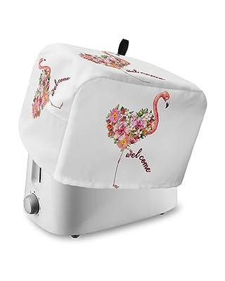 Toaster Dust Cover for Kitchen 4 Slice, Tropical Plants Flower Pink  Flamingo Welcome Bread Maker Covers Toasters for Fingerprint Protector  Washable Small Appliance Covers Accessories 12x11x8in - Yahoo Shopping