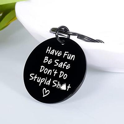 Funny Gift for Your Kids. Don't Do Stupid Shit Love Mom, Gift From Mom,  Gift for Teenagers, 1st Car Key Chain, Drivers License Gift for Son 