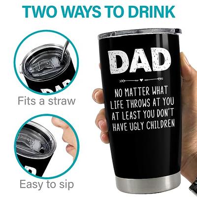 Fancyfams - Birthday Gifts for Him - 20oz Stainless Steel Tumbler, Fathers Day Gift, Birthday Gift from Daughter, Son, Dad Tu