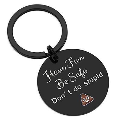 Tukinala 3pcs Funny Keychain Shit Keychain Don't Do Stupid from Mom/Dad  Black Keychain Sarcasm Gift for Son Daughter Fun Stuff for Teen Girls 