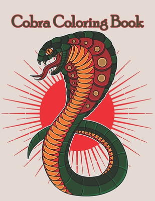 Cobra Coloring Book: Snakes Coloring Book (v2) For Toddlers & Preschoolers  - Perfect Gift Idea For Snakes & Reptiles Lovers (Paperback) - Yahoo  Shopping